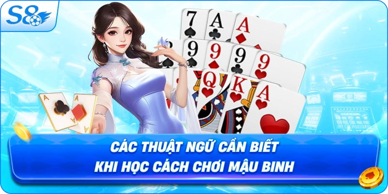 cac-thuat-ngu-can-biet-khi-hoc-cach-choi-mau-binh