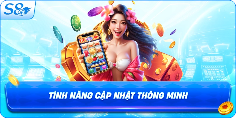 tinh-nang-cap-nhat-thong-minh